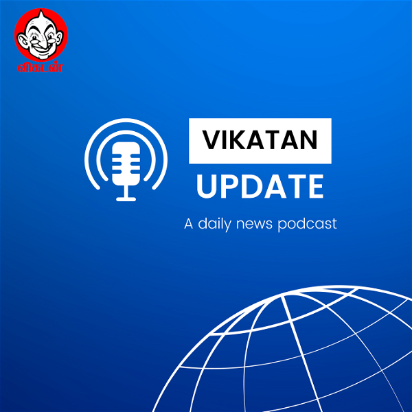 Artwork for Vikatan News update