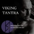 Viking Tantra Podcast