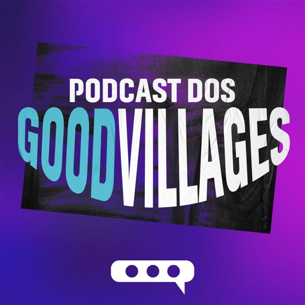 Artwork for Podcast Good Villages