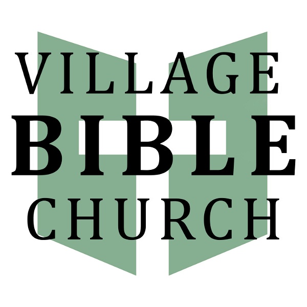 Artwork for Village Bible Church Sermons