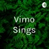Vimo Sings