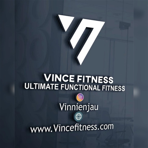 Artwork for Vince Fitness Podcast
