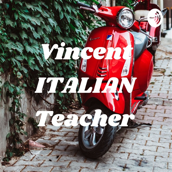 Artwork for Vincent ITALIAN Teacher