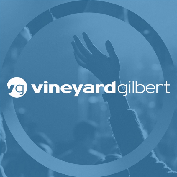 Artwork for Vineyard Gilbert Sermon Podcast