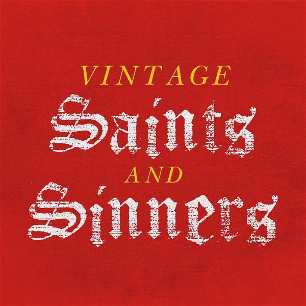 Artwork for Vintage Saints and Sinners