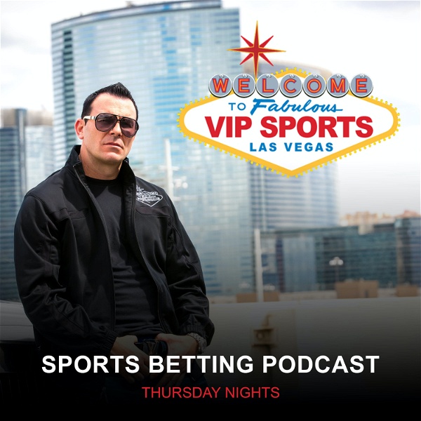 Artwork for VIP Sports Las Vegas Podcast