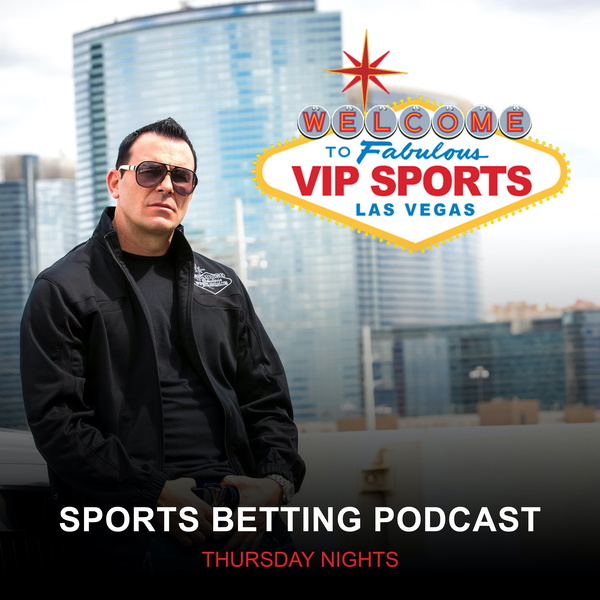 Artwork for VIP Sports Las Vegas Podcast