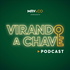 Virando a Chave - O podcast que impulsiona a comunidade de corretores