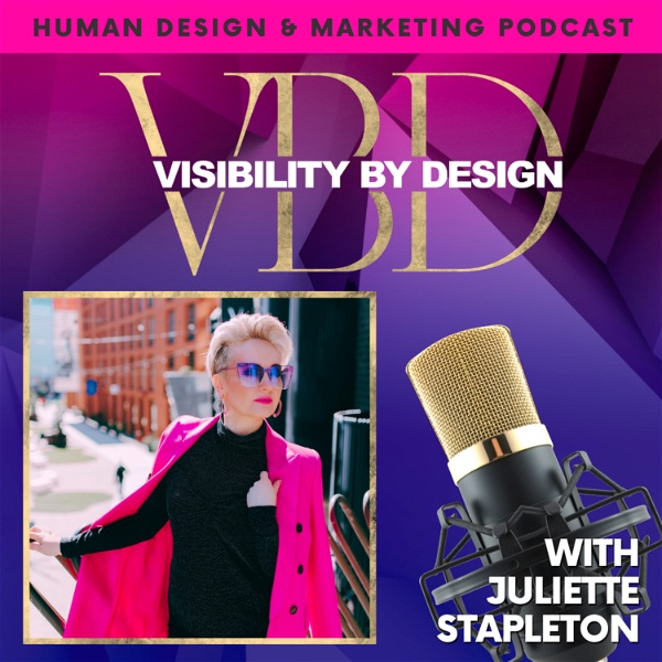 Artwork for Visibility By Design with Juliette Stapleton