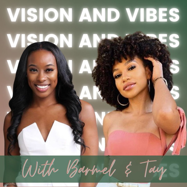 Artwork for Vision and Vibes