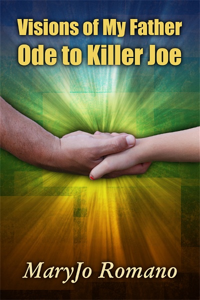 Artwork for Visions of My Father: Ode to Killer Joe