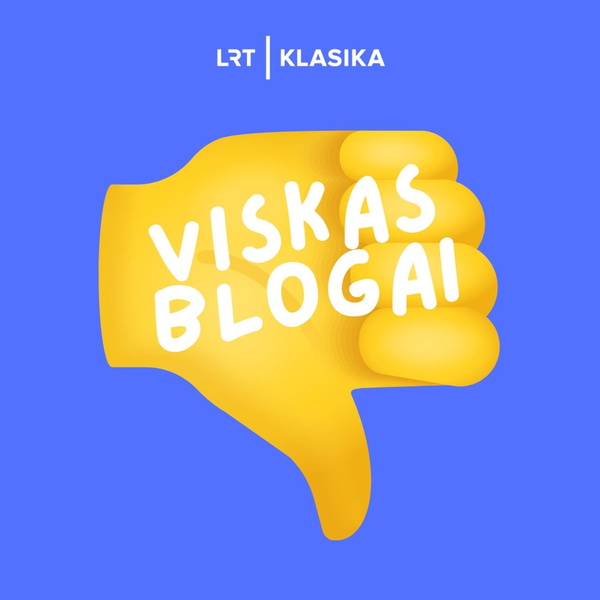 Artwork for Viskas blogai