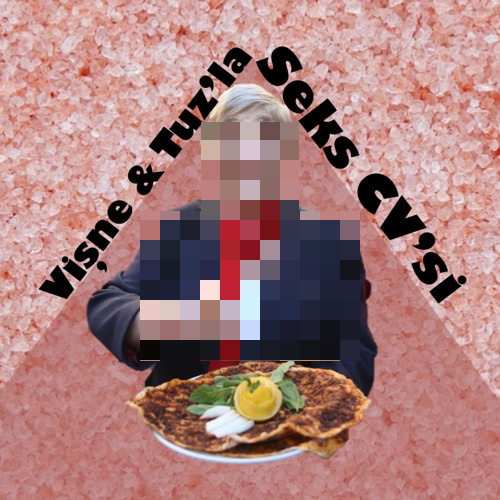 Artwork for Vişne & Tuz'la Seks CV'si