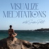 Visualize Meditations