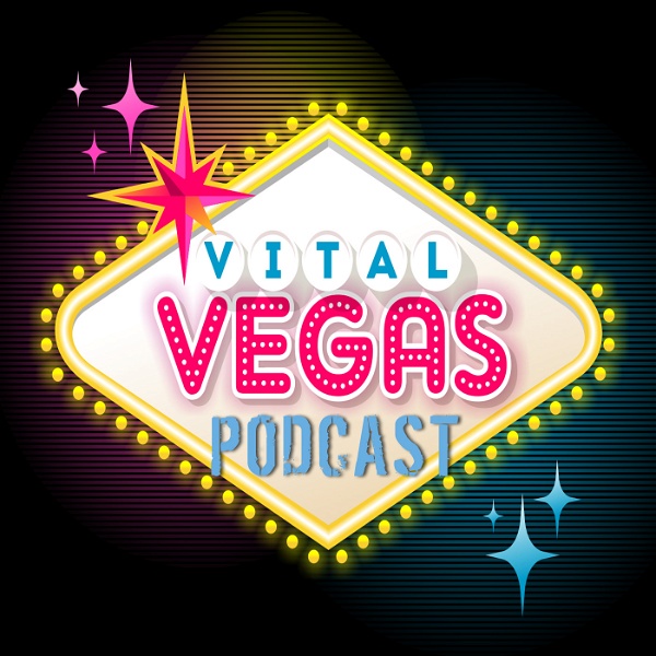 Artwork for Vital Vegas Podcast