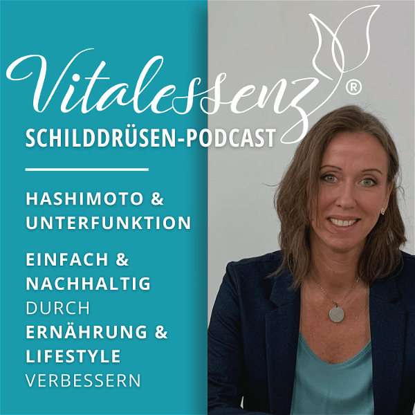 Artwork for Vitalessenz Schilddrüsen-Podcast