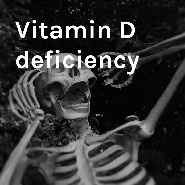 Artwork for Vitamin D deficiency