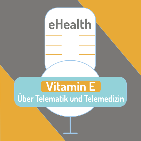 Artwork for Vitamin E: Über Telematik und Telemedizin