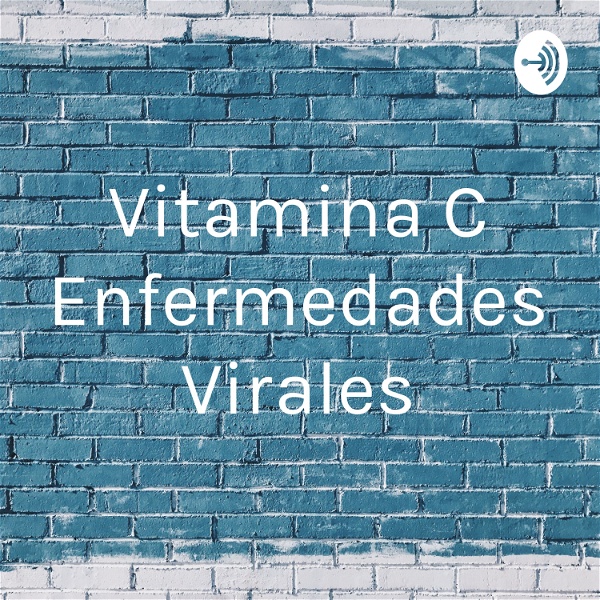 Artwork for Vitamina C Enfermedades Virales