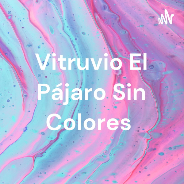Artwork for Vitruvio El Pájaro Sin Colores