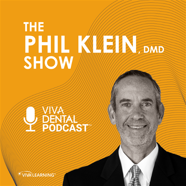 Artwork for The Dr. Phil Klein Dental Podcast Show