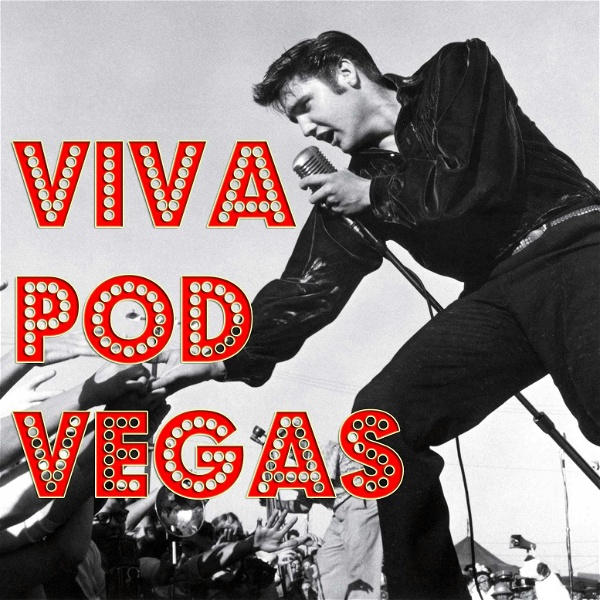 Artwork for Viva Pod Vegas: The Elvis Presley Film Podcast