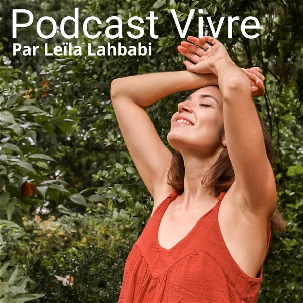Artwork for Podcast vivre: pleine conscience et santé mentale