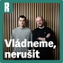Vládneme, nerušit