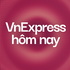 VnExpress Podcasts: VnExpress Hôm nay