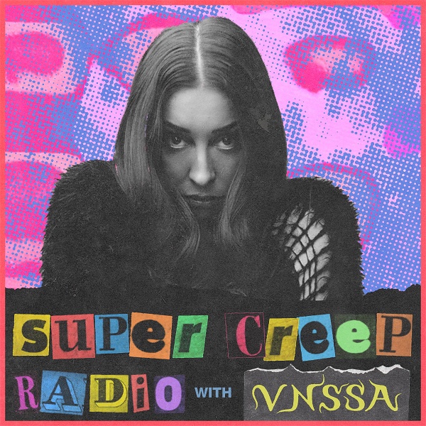 Artwork for VNSSA - Super Creep Radio