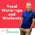 Vocal Warm-ups and Workouts with David Valks Singing School