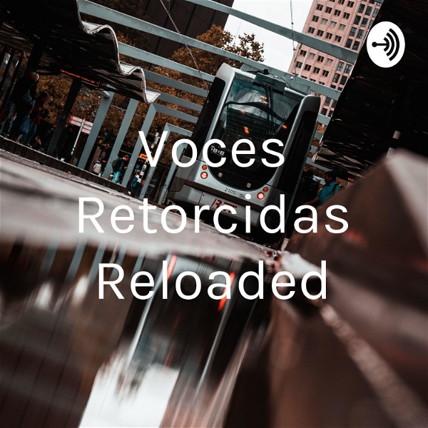 Artwork for Voces Retorcidas Reloaded