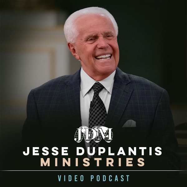 Artwork for Jesse Duplantis Ministries Video Podcast