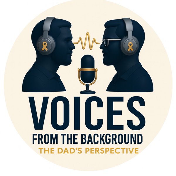 Artwork for Voices from the Background: The Dad's Perspective