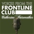 Voices From the Frontline with Catherine Fairweather