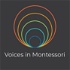 Voices in Montessori Podcast