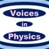 Voices in Physics
