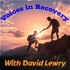 Voices In Recovery Podcast