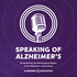 Speaking of Alzheimer's