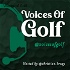 Voices of Golf