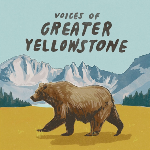 Artwork for Voices of Greater Yellowstone