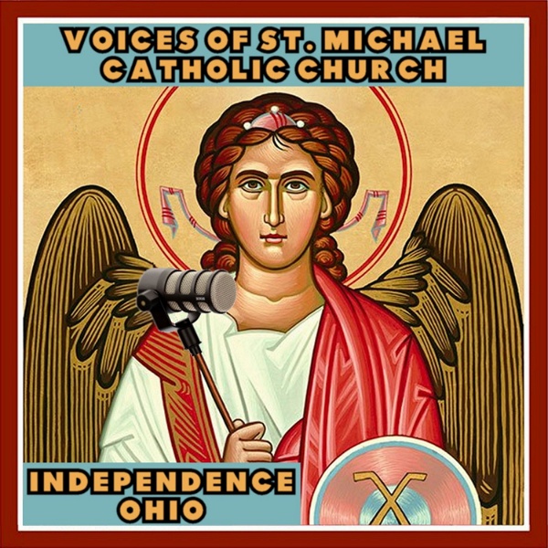 Artwork for Voices of St. Michael Catholic Church Independence