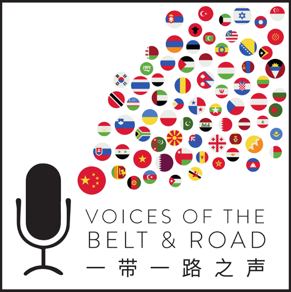 Artwork for Voices of the Belt and Road Podcast: Understand the Impact of China on the World
