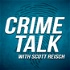 Crime Talk with Scott Reisch