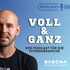 VOLL & GANZ - mit Sascha Mößinger