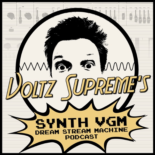 Artwork for Voltz Supreme's Synth VGM Dream Stream Machine