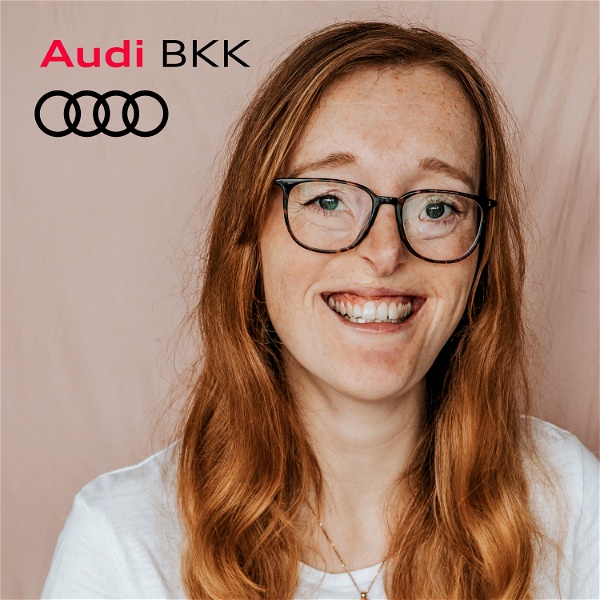 Artwork for Von Achtsam bis Zuckerfrei – Der Gesundheits-Podcast der Audi BKK