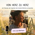 Von Herz zu Herz Podcast mit Lisa Merhaut