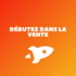 Débutez dans la vente
