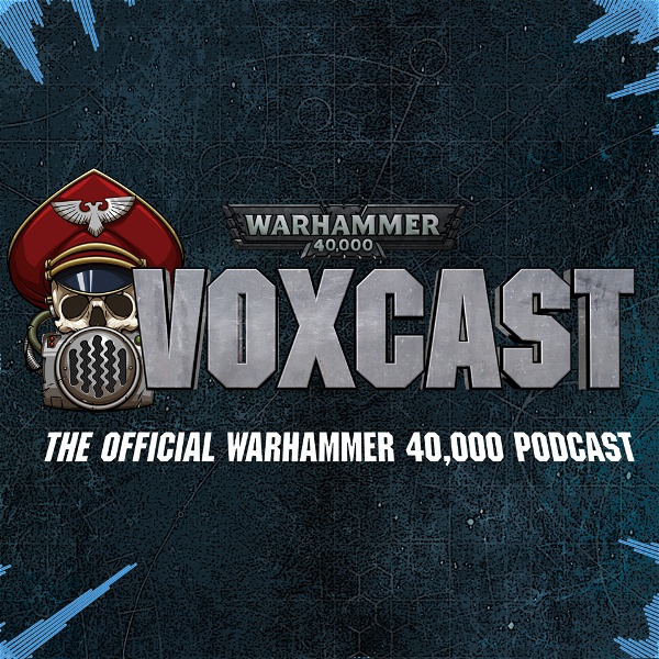 Artwork for VoxCast: The Official Warhammer 40,000 Podcast